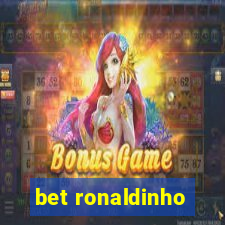 bet ronaldinho